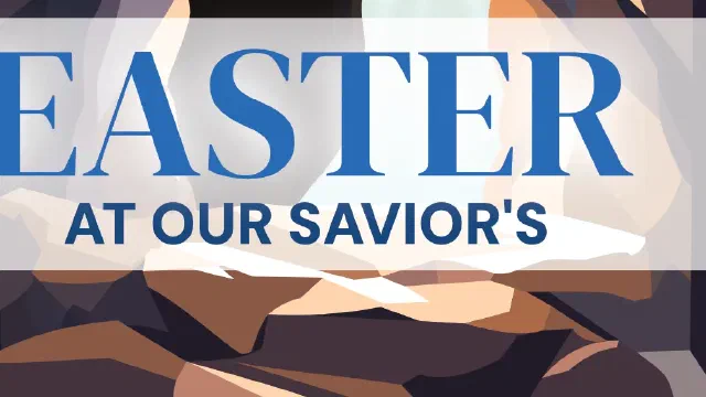 Holy Week at Our Savior’s